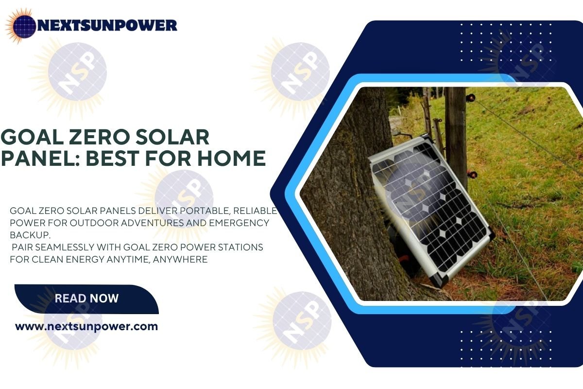 Goal Zero Solar Panel: The Complete Beginner’s Guide